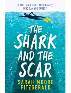 The Shark and the Scar