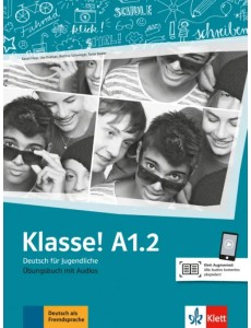 Klasse! A1.2. Deutsch für Jugendliche. Übungsbuch mit Audios