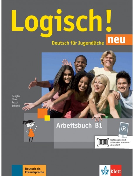 Logisch! neu B1. Deutsch für Jugendliche. Arbeitsbuch mit Audios