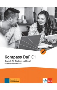 Kompass DaF C1. Deutsch für Studium und Beruf. Unterrichtshandreichung