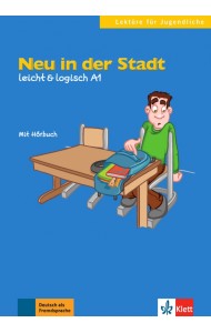 Neu in der Stadt. Leicht & logisch A1 + Audio-CD