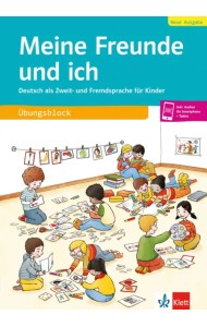Meine Freunde und ich, Neue Ausgabe. Deutsch als Zweit- und Fremdsprache für Kinder. Übungsblock