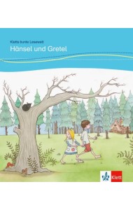 Hänsel und Gretel für Kinder mit Grundkenntnissen Deutsch + Online-Angebot
