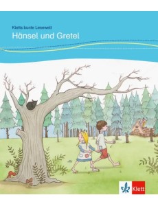 Hänsel und Gretel für Kinder mit Grundkenntnissen Deutsch + Online-Angebot Hänsel und Gretel für Kinder mit Grundkenntnissen Deutsch + Online-Angebot