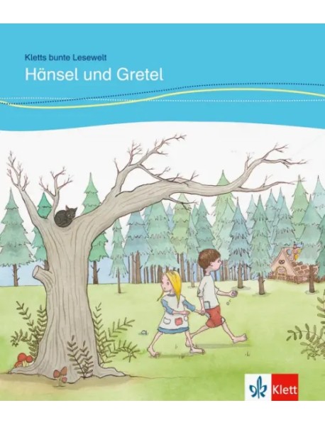 Hänsel und Gretel für Kinder mit Grundkenntnissen Deutsch + Online-Angebot