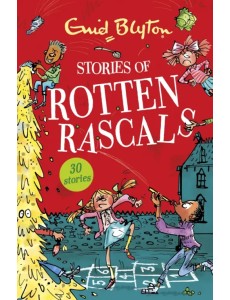 Stories of Rotten Rascals. Contains 30 classic tales