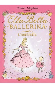 Ella Bella Ballerina and Cinderella