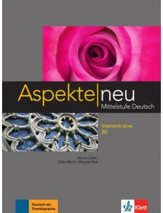 Aspekte neu. Mittelstufe Deutsch. B2. Intensivtrainer