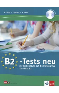 B2-Tests neu zur Vorbereitung auf die Prüfung ÖSD Zertifikat B2. Testbuch und Audio-CD