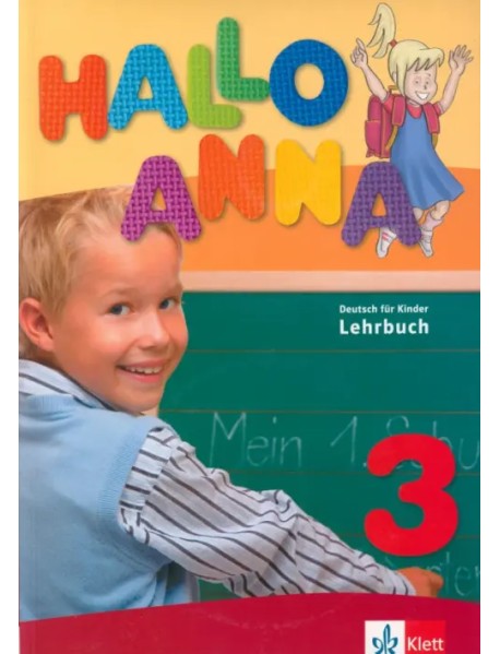 Hallo Anna 3. Deutsch für Kinder. Kursbuch mit 2 Audio-CDs