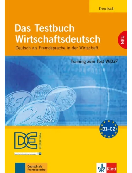 Das Testbuch Wirtschaftsdeutsch. Training zum Test WiDaF. Testbuch mit Audio-CD