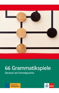 66 Grammatikspiele. Deutsch als Fremdsprache