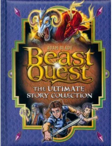 Beast Quest. The Ultimate Story Collection