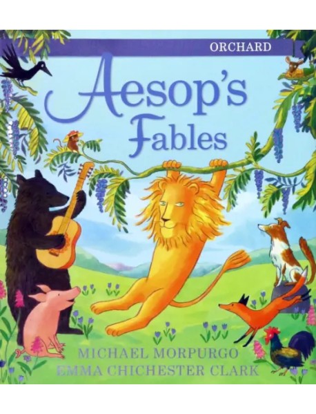 The Orchard Book of Aesop's Fables