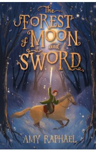 The Forest of Moon and Sword