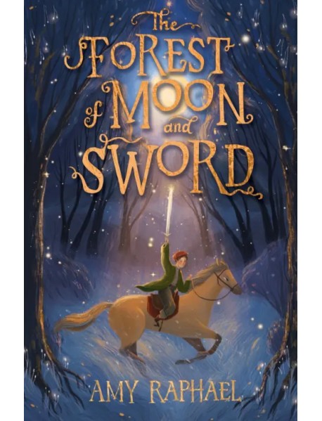 The Forest of Moon and Sword