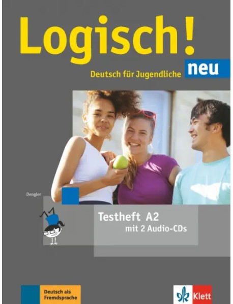 Logisch! neu A2. Deutsch für Jugendliche. Testheft mit 2 Audio-CDs