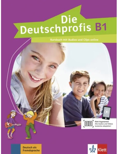 Die Deutschprofis B1. Kursbuch mit Audios und Clips