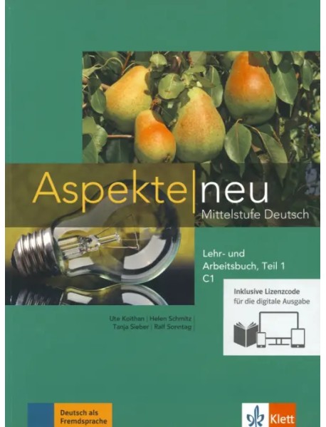 Aspekte neu. Mittelstufe Deutsch. C1. Lehr- und Arbeitsbuch. Teil 1 + CD