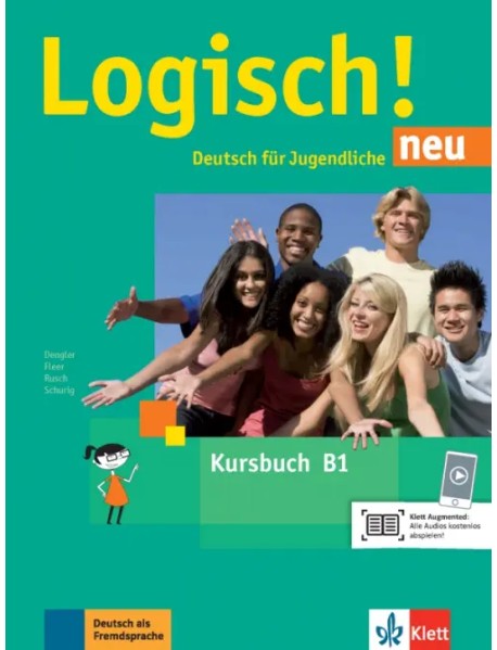 Logisch! neu B1. Deutsch für Jugendliche. Kursbuch mit Audios