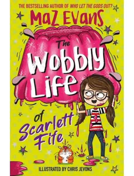 The Wobbly Life of Scarlett Fife