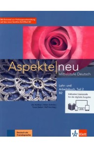 Aspekte neu. Mittelstufe Deutsch. B2. Lehr- und Arbeitsbuch. Teil 2 + CD
