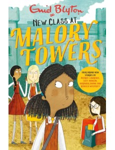 New Class at Malory Towers New Class at Malory Towers