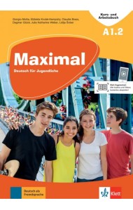 Maximal A1.2. Deutsch für Jugendliche. Kurs- und Arbeitsbuch mit Audios und Videos