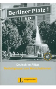 Berliner Platz 1 NEU. A1. Deutsch im Alltag. Deutschglossar zum Wortschatzlernen