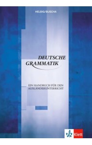 Deutsche Grammatik. Ein Handbuch für den Ausländerunterricht