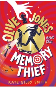 Olive Jones and the Memory Thief