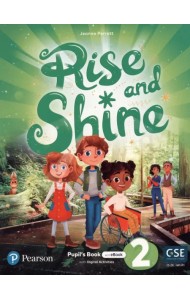Rise and Shine. Level 2. Pupil's Book and eBook with Online Practice and Digital Resources