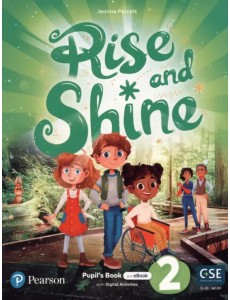 Rise and Shine. Level 2. Pupil Rise and Shine. Level 2. Pupil