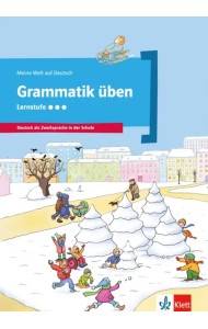 Grammatik üben - Lernstufe 3. Deutsch als Zweitsprache in der Schule