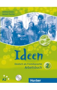 Ideen 2. Arbeitsbuch mit 2 Audio-CDs zum Arbeitsbuch + CD-ROM. Deutsch als Fremdsprache