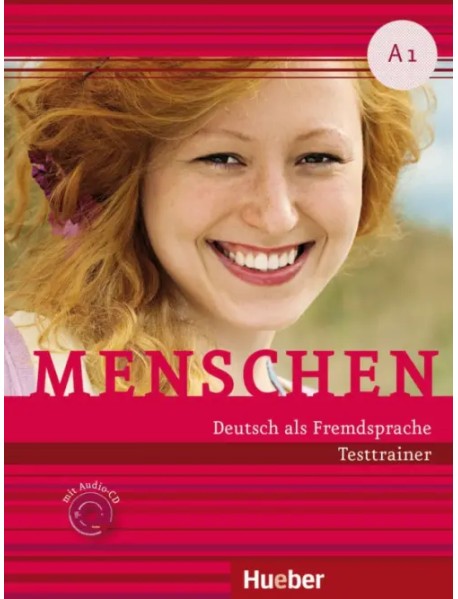 Menschen A1. Testtrainer mit Audio-CD. Kopiervorlage. Deutsch als Fremdsprache