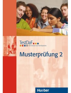 TestDaF Musterprüfung 2. Heft mit Audio-CD. Test Deutsch als Fremdsprache. Deutsch als Fremdsprache TestDaF Musterprüfung 2. Heft mit Audio-CD. Test Deutsch als Fremdsprache. Deutsch als Fremdsprache
