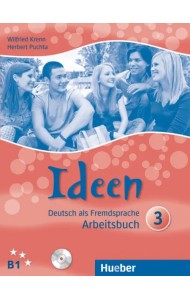 Ideen 3. Arbeitsbuch mit 2 Audio-CDs zum Arbeitsbuch. Deutsch als Fremdsprache