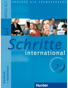 Schritte international 3. Kursbuch + Arbeitsbuch + Audio-CD zum Arbeitsbuch und interaktiven Übungen Schritte international 3. Kursbuch + Arbeitsbuch + Audio-CD zum Arbeitsbuch und interaktiven Übungen