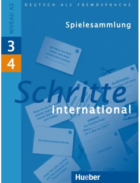 Schritte international 3+4. Spielesammlung zu Band 3 und 4. Deutsch als Fremdsprache