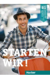 Starten wir! B1. Kursbuch. Deutsch als Fremdsprache