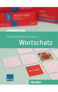 Zwischendurch mal ... Wortschatz A1-A2. Kopiervorlagen. Deutsch als Fremdsprache