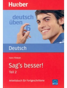 Deutsch uben. Sag Deutsch uben. Sag