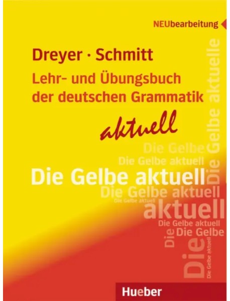 Lehr- und Übungsbuch der deutschen Grammatik – aktuell. Neubearbeitung