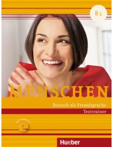 Menschen B1. Testtrainer mit Audio-CD. Kopiervorlage. Deutsch als Fremdsprache Menschen B1. Testtrainer mit Audio-CD. Kopiervorlage. Deutsch als Fremdsprache