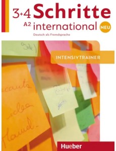 Schritte international Neu 3+4. Intensivtrainer mit Audio-CD. Deutsch als Fremdsprache