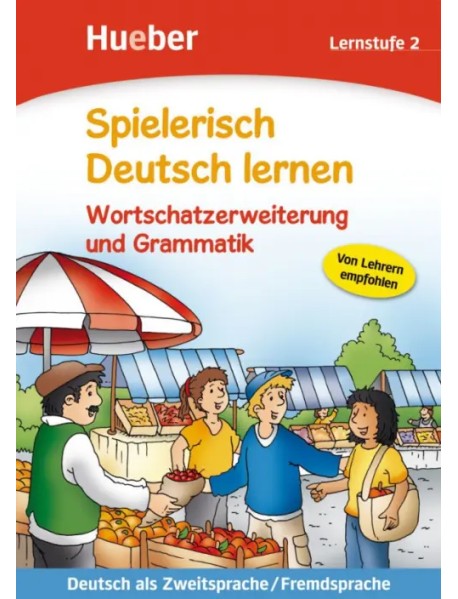 Spielerisch Deutsch lernen Wortschatzerweiterung und Grammatik 2