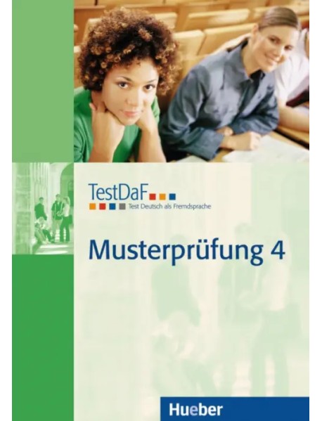 TestDaF Musterprüfung 4. Heft mit Audio-CD. Deutsch als Fremdsprache