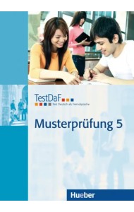 TestDaF Musterprüfung 5. Heft mit Audio-CD. Test Deutsch als Fremdsprache. Deutsch als Fremdsprache
