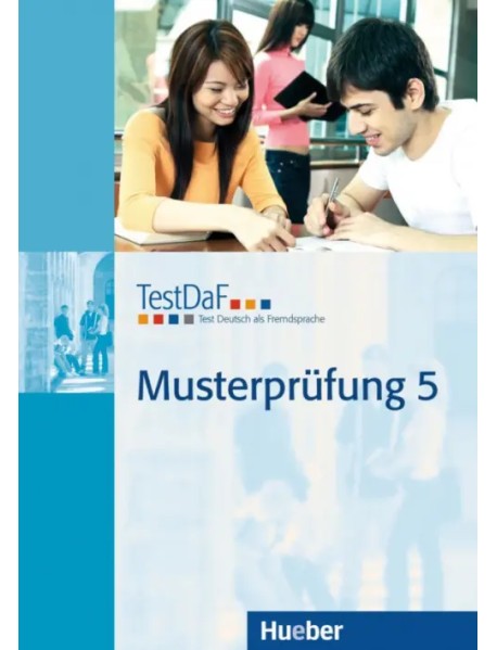 TestDaF Musterprüfung 5. Heft mit Audio-CD. Test Deutsch als Fremdsprache. Deutsch als Fremdsprache